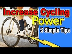 3 TIPS: The BEST Way to Get MORE POWER in Cycling!