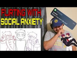 Thomas Sanders "Flirting with Social Anxiety | Sanders Asides" REACTION!!!