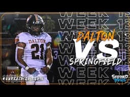 HIGH SCHOOL FOOTBALL | Dalton vs Springfield - Playoff HIGHLIGHT