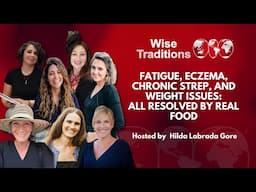 Fatigue, eczema, chronic strep, and weight issues: all resolved by real food