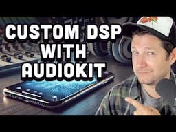 How to Make Custom DSP Effects with AudioKit