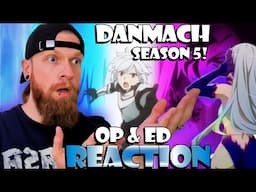 NEW! DanMachi S5 Op & Ed Reaction