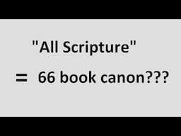 Abusing 2 Timothy 3:16 - Did Paul say your whole Bible is inspired?