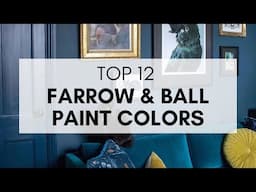 Top 12 Farrow and Ball Paint Colors