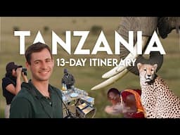 13-Day Itinerary: Tanzania Safari (Luxury Camps, National Parks, and Zanzibar)