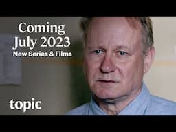 What's Coming to Topic in July 2023 | Topic