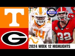 #7 Tennessee vs #12 Georgia | Week 12 | 2024 College Football Highlights