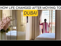 Life after moving to Dubai❤️