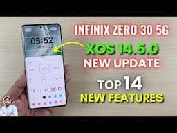 Infinix Zero 30 5G XOS 14.5.0 Update : Top 14 New Features