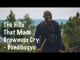 The Hills That Made Grownups Cry - Bundibugyo With Mountain Slayers Uganda