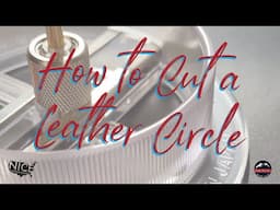 TOOL REVIEW: How to Cut a Leather Circle?