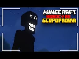 The Scopophobia Mod Is HORRIFYING.. Minecraft: Survive The Night