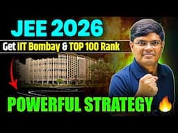 JEE 2026 Strategy to Crack IIT Bombay CS from ZERO 💪🏻| 11th WASTED to AIR 100 Roadmap 🔥| eSaral