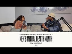 "Men's Mental Health Month (feat. Kelvin Chilezi)" | ASIAS S4 EP5 #mensmentalhealth #mentalhealth