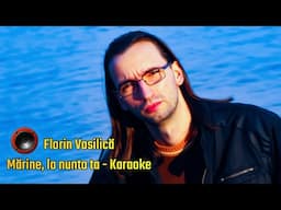 Florin Vasilică - Mărine, la nunta ta - Karaoke - Instrumental