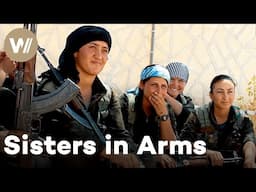 YPJ: Kurdish Women's Protection Units and their battle against ISIS