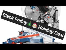 Black Friday Holiday 🎄🎅Deal Bosch 12 in Dual Bevel Miter Saw