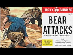 Handguns for Bear Defense: Lessons from Real-World Attacks