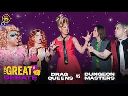 The GREAT DEBATE: Drag Queens vs Dungeon Masters (Digital Ticket Trailer)