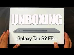 Samsung Galaxy Tab S9 Fe Plus Unboxing And Review