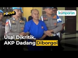 Potret AKP Dadang Kini Berbaju Tahanan, Diborgol, dan Berkepala Plontos