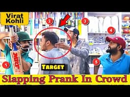 Slapping Prank Went To Far in Crowd || Funny Slapping Prank || Our Entertainment