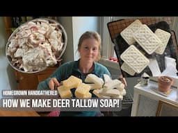 How We Make Deer Tallow Soap (Plus experimenting with homemade lye from wood ash)