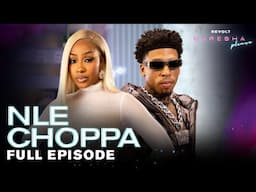 NLE Choppa On Sex Life, Dating Older Women, BBL Concoction, New Music & More | Caresha Please