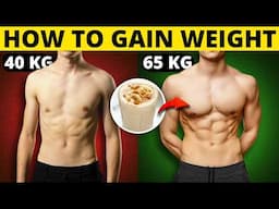 7 Ways To Gain Weight Fast | Weight Gain For Skinny Boys | हिंदी में