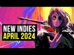 Top 8 NEW Upcoming Indie Games of April 2024