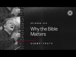 Why the Bible Matters