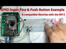 Python GPIO - Input Pin Push Button Example & Compatibility With Raspberry Pi 5