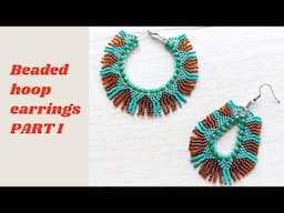 Beaded hoop earrings / Brick stich hoop earrings tutorial