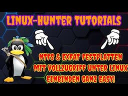 NTFS & EXFAT Festplatte in Linux mit Vollzugriff einbinden