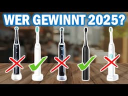 TOP 5 ELEKTRISCHE ZAHNBÜRSTEN (Testsieger 2025)!! 🔥 | Die besten elektrischen Zahnbürsten