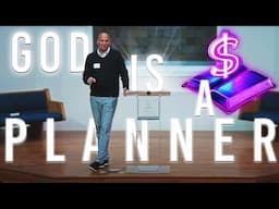 "God is a Planner"  Jim Slater