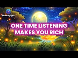 One-Time Listening Makes You Rich ✽ Receive Financial Abundance ✽ Law Of Attraction