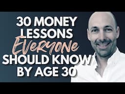 30 Money Lessons everyone should know by age 30