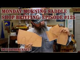 Monday Morning Saddle Shop Briefing: Episode 125