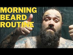 EASY Beard Morning Routine