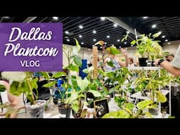 Dallas PLANTCON 2024! | 2 Days of Exciting Plant Finds