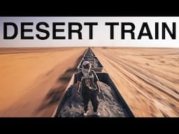 Crossing The Sahara Desert On The Worlds SKETCHIEST Train!