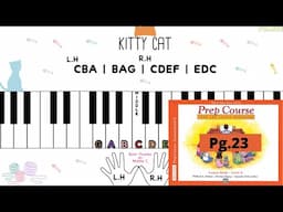 Alfred Piano Prep Course Lesson Book Level A. pg.23 “ Kitty Cat”