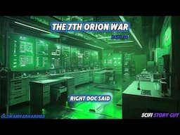 The Seventh Orion War | Part 24 | HFY | Best of HFY