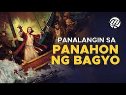 Panalangin sa Panahon ng Bagyo • Tagalog Prayer