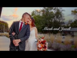 Micah and Jewell ~ Wedding Film