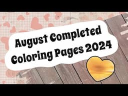 August Completed Coloring Pages 2024