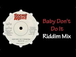 Baby Don't Do It Riddim Mix (1970~1979)