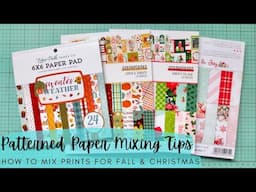 Patterned Paper Mixing Tips | How to Mix Prints for Fall and Christmas | Card Making Basics