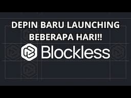 [GRATIS] BLOCKLESS NETWORK DEPIN BARU LAUNCHING BEBERAPA HARI!!